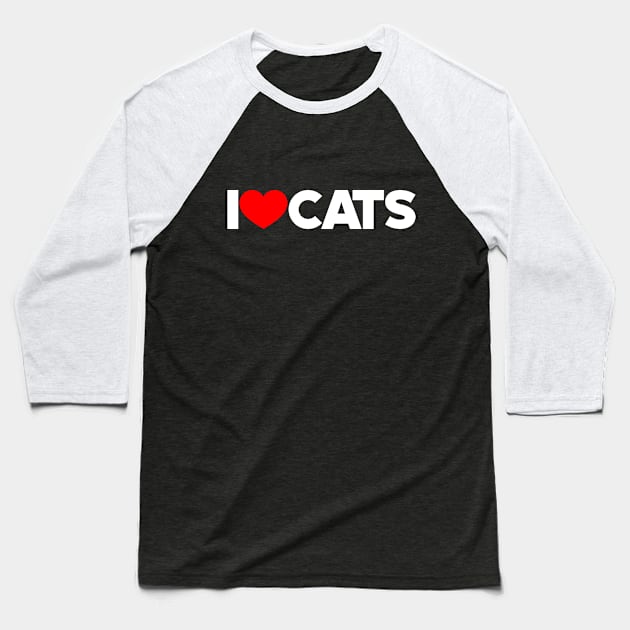 I Love Cats Kittens Cat Lovers (White) Baseball T-Shirt by Luluca Shirts